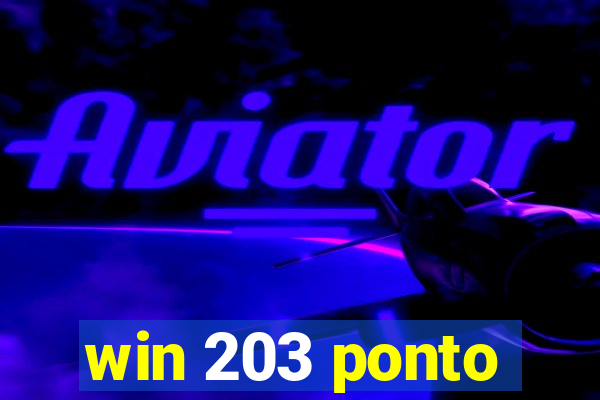 win 203 ponto